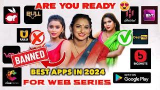 Are You Ready For New Apps | Best Apps In 2024 To watch Web Series | Full Of Fantasy |