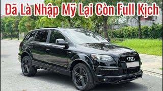 Audi Q7 -2012 Nhập Mỹ Nguyên Chiếc Lại Còn Full Kịch Nóc Và Đẹp Đứng Tùng Cho Tiết Khó Kiếm Lắm