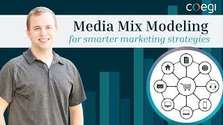 How to Use Media Mix Modeling for Smarter Marketing Strategies