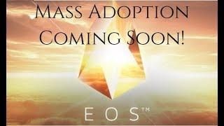 Why EOS Is The ONLY Crypto That Can Achieve Mass Adoption NOW!