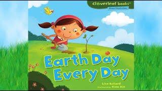 Earth Day Every Day by Lisa Bullard (Cloverleaf Books - Planet Protectors) | Earth Day Read Aloud