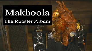 Makhoola - The Rooster Album  - Teaser | ماخولا- آلبوم خروس - تیزر