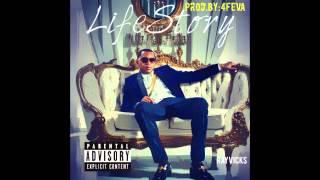Ray Vicks (Life Story) leak Prod.by 4feva 2015)