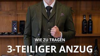 3-Teiliger Anzug | Wie trage ich einen dreiteiligen Anzug?