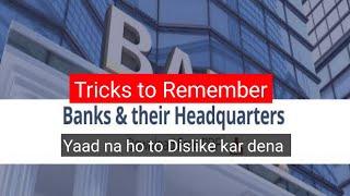 GK tricks : Banks Headquarter | NTPC | Group D| SSC | WBPSC | Exammap |Examveda
