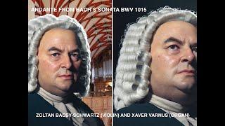 BACH'S SONATA BWV 1015 - ZOLTAN BACSY SCHWARTZ AND XAVER VARNUS AT THE ADAM VARNUS MEMORIAL HALL