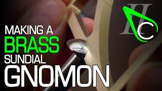 Making A Brass Sundial Gnomon