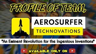 Profile of Team "AEROSURFER TECHNOVATIONS" | Random Videos | Aerosurfer Technovations