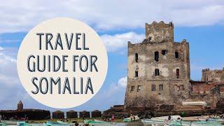 Discovering the Hidden Gems of Somalia: A Comprehensive Travel Guide