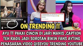 ON TRENDING ! AYU TT TERLIHAT PAKAI CINCIN DI JARI MANIS,CAPTION TEH RAGIL BIKIN PENASARAN FANS AYU