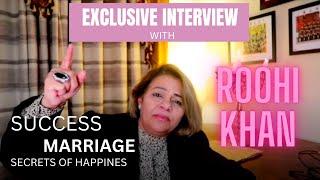 Exclusive Interview with Roohi Khan #exclusiveinterview #life #marriage #success #interview