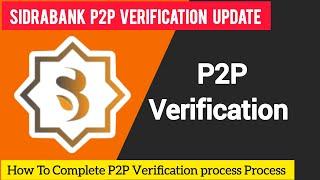 Sidrabank Mining | Sidrabank P2P Verification full process | Sidra New update | Sidra Latest Update