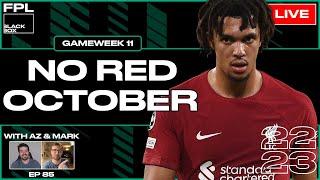 FPL Blackbox | No Red October | Fantasy Premier League 22/23 | GW 11