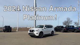 2024 Nissan Armada Platinum!