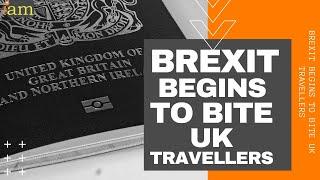 Brexit Begins To Bite UK Travellers