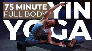 Yin Yoga Full Body: 75 Min Home Retreat for Deep Relaxation