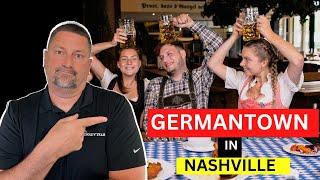 Living in Germantown in Nashville, Tennessee