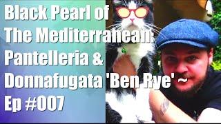 The Amphora Annals Ep #007 ~ Pantelleria, 'The Black Pearl Of The Mediterranean' & Ben Rye, Zibibbo