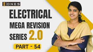 KERALA PSC | ELECTRICAL MEGA REVISION SERIES 2.0 | PART 54 | ONES