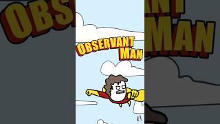 Observant man  #animation #shorts @RyanKHudson