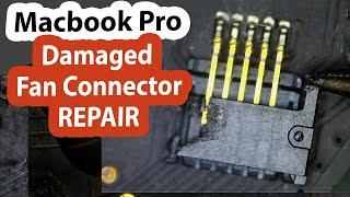 Macbook Pro Damaged Fan Connector replacement using a donor motherboard