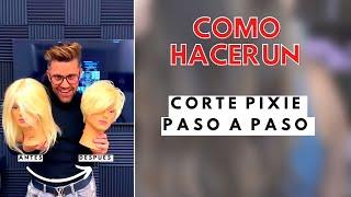 Cómo hacer un CORTE PIXIE paso a poso / BY GABRIEL SAMRA