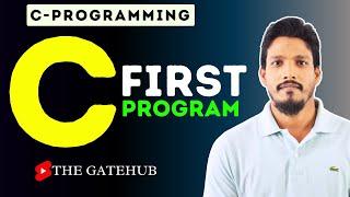 First C Program || Structure of C Program || C Programming