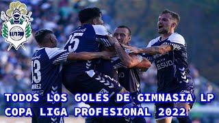 TODOS LOS GOLES DE GIMNASIA LP   COPA LIGA  PROFESIONAL 2022