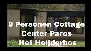 8 personen Cottage in Center Parcs Het Heijderbos