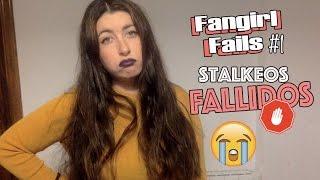 Fangirl fails #1: Stalkeos fallidos | Melani