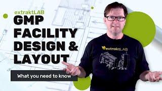 GMP Facility Design and Layout | extraktlab