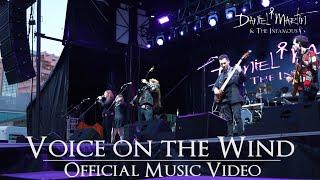 Voice on the Wind (Official Music Video) - Daniel Martin & The Infamous
