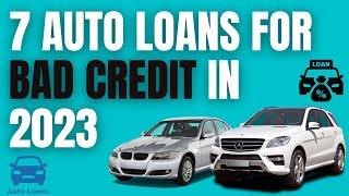 Best Auto Loans for Bad Credit in 2023