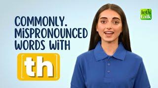 Commonly Mispronounced Words Everyday English Words With TH | How To Pronounce Correctly?