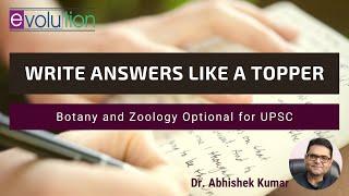 Write answers like Toppers in Zoology and Botany Optionals for UPSC: 12 Tips for a Great Answer