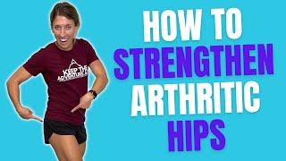 5 BEST strengthening exercises for arthritic hips