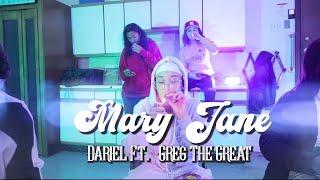 DARIEL - Mary Jane (feat. Greg the Great) [Official Music Video]