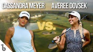 Cassandra Meyer vs. Averee Dovsek: 6-Hole Showdown at Quixote Club