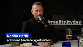 REALITNÍ TÝDEN CITY #realitnipodcast & Radim Pařík, prezident Asociace vyjednavačů