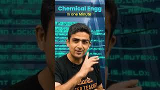 Chemical Engg In One Min | Curriculam | Careers | Cut Offs | Arvind Sir | #shorts @JEEVedantu