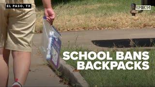 Parents voice frustration over new backpack rule at El Paso school