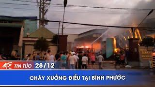 CHÁY XƯỞNG ĐIỀU TẠI BÌNH PHƯỚC | THKG