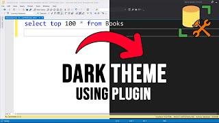 How to Enable Dark Theme in SQL Management Studio Using a Plugin