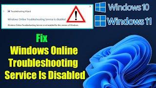 Windows Online Troubleshooting Service Is Disabled Fix