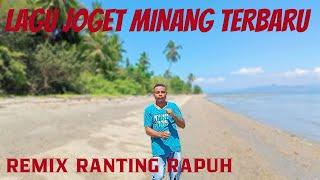 LAGU JOGET AMBON TERBARU 2023 REMIX MINANG RANTING RAPUH