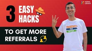 How to get tons of referrals from your Customers? | Kewal Kishan