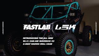 FastLab UTV Installs NEW LSK Can-Am Maverick X3 2-Seat Radius Cage Preview