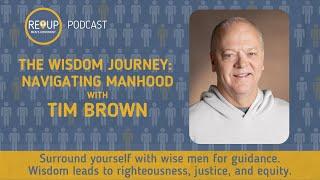 The Wisdom Journey: Navigating Manhood