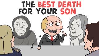 The Best Death For Your Son (animation)