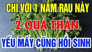 Bác Sỹ Mách Bạn Loại Rau Thơm Cực Tốt Cho Sức Khỏe, Ai Cũng Nên Biết Để Sống Khỏe Mạnh Mỗi Ngày